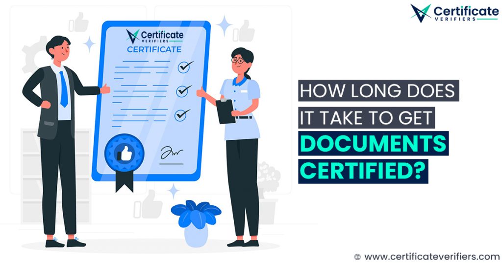how long does it take to get documents verified