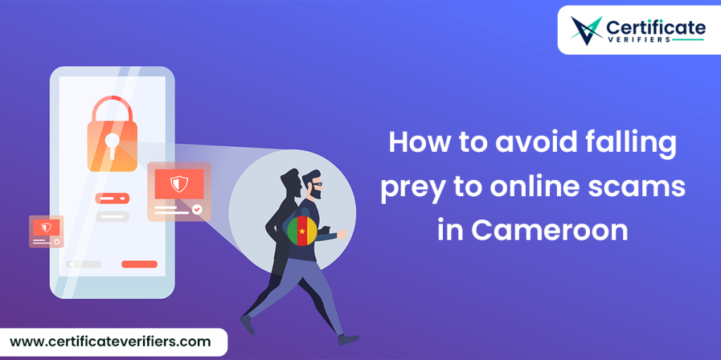 How to avoid falling prey to online scams in Cameroon